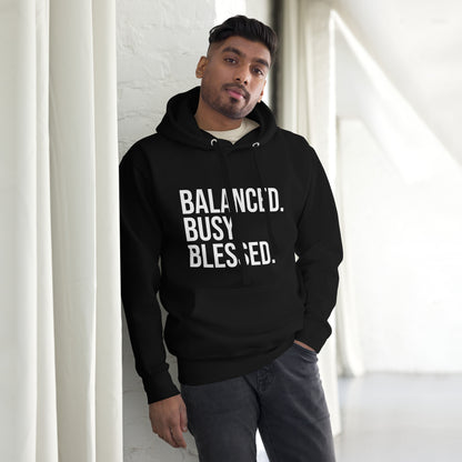 Unisex hoodie with ‘Balanced. Busy. Blessed.’ text design — WYVibe lifestyle hoodie