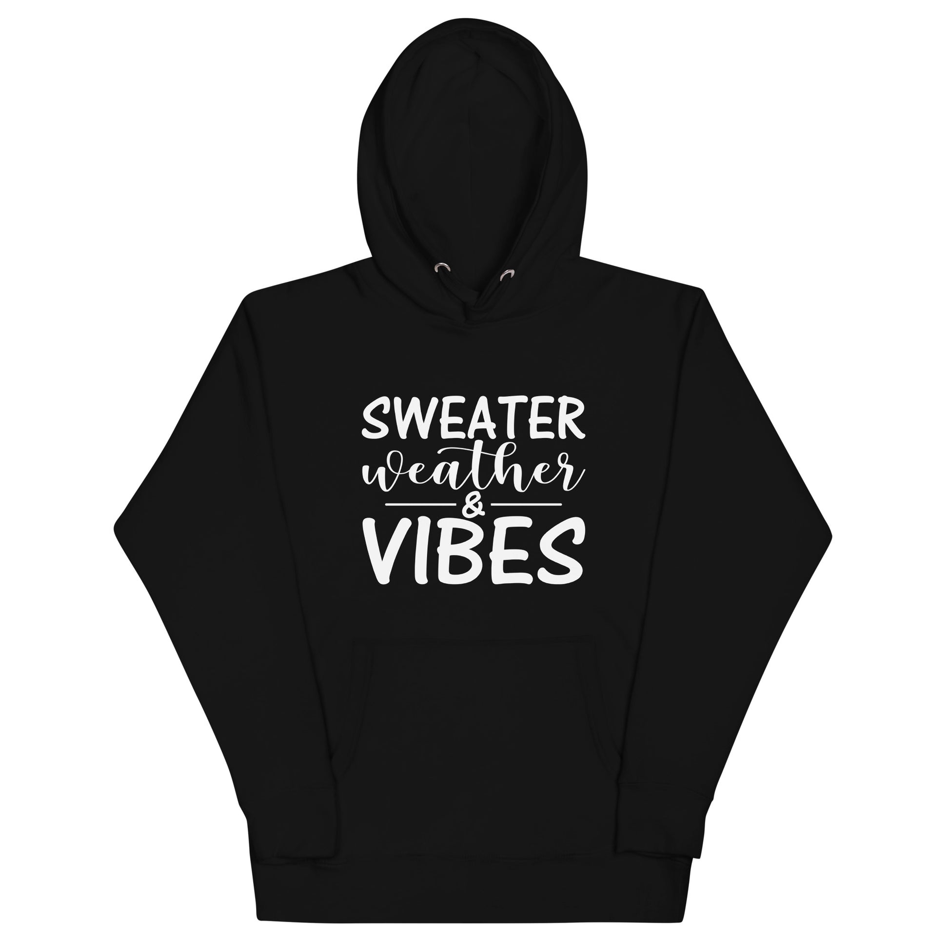 Unisex hoodie with ‘Sweater Weather & Vibes’ seasonal design — WYVibe cozy hoodie.