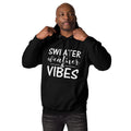 Unisex hoodie with ‘Sweater Weather & Vibes’ seasonal design — WYVibe cozy hoodie.