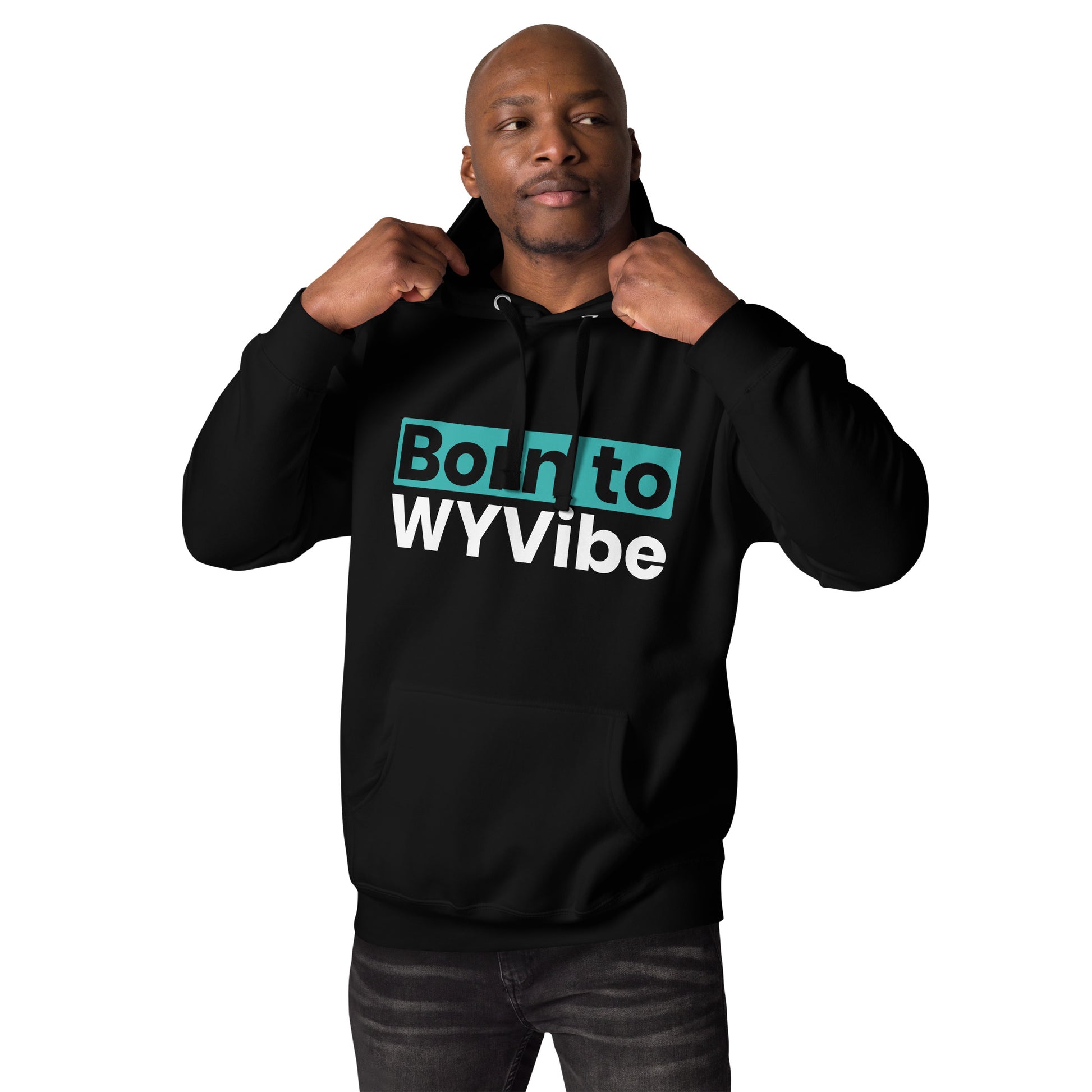 Unisex hoodie with ‘Born to WYVibe’ graphic design — WYVibe streetwear hoodie.