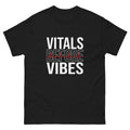 Unisex medical-themed t-shirt with ‘Vitals Before Vibes’ design — WYVibe nurse tee.