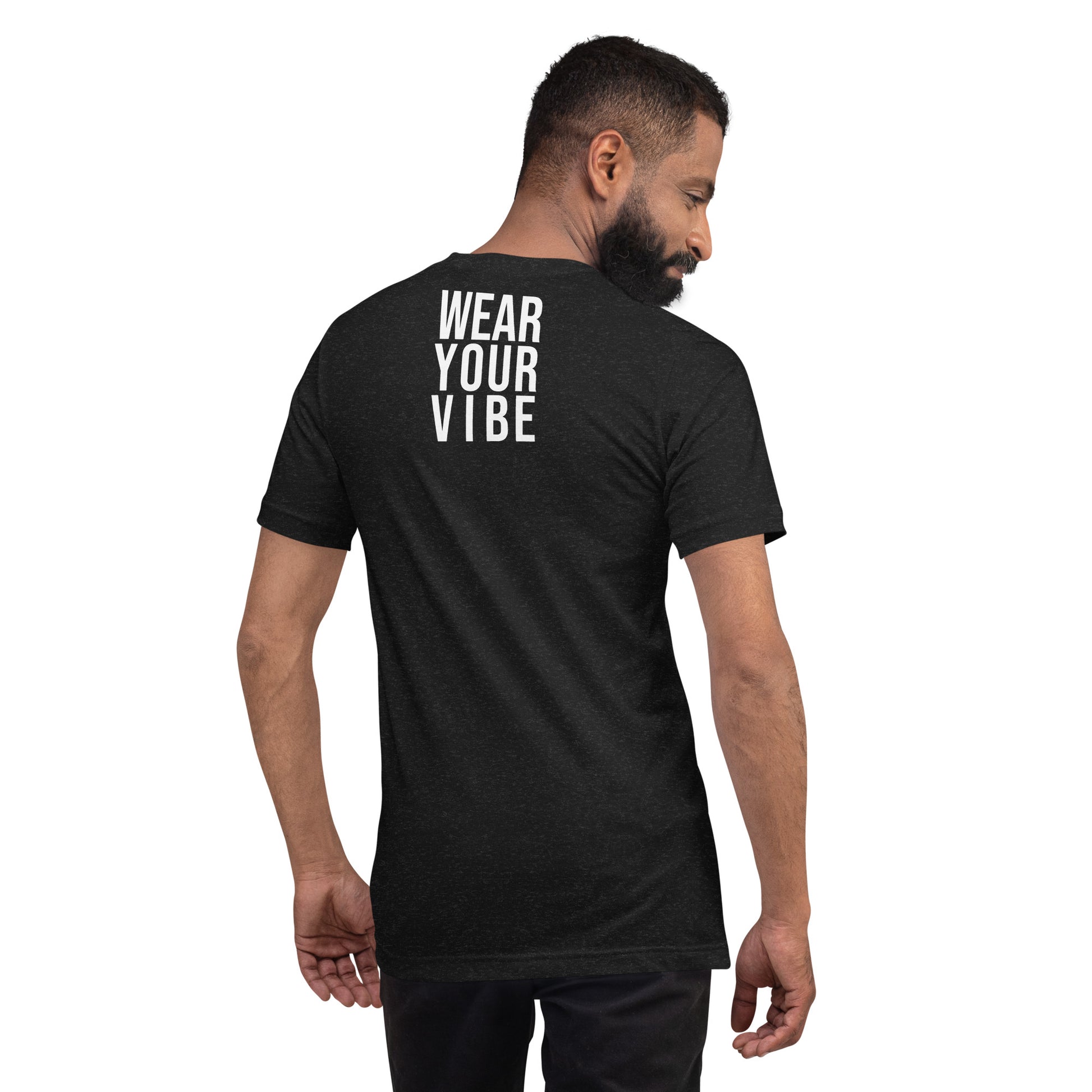 Unisex t-shirt with ‘Your Instructions Are: Wear Your Vibe’ design — WYVibe premium tee.