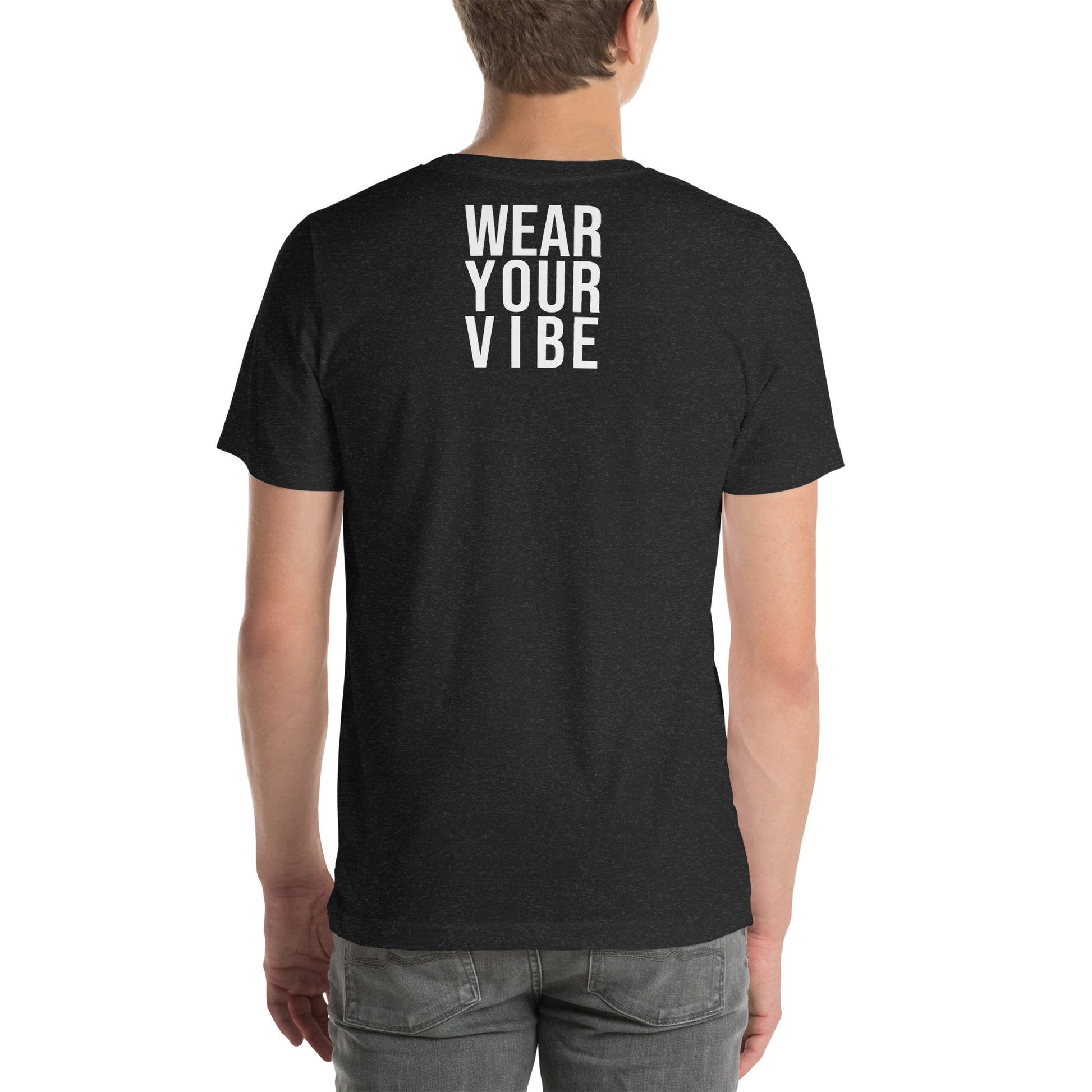 Unisex t-shirt with ‘Your Instructions Are: Wear Your Vibe’ design — WYVibe premium tee.