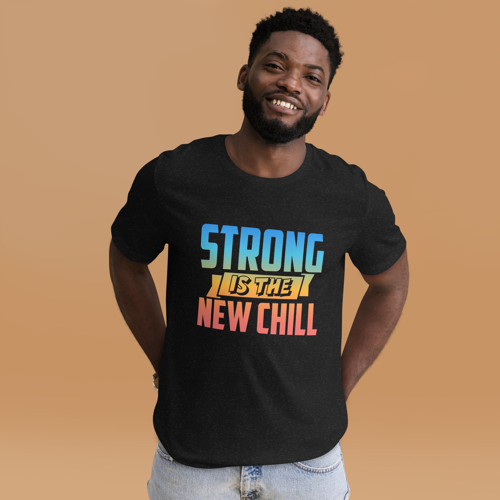 Unisex t-shirt with ‘Strong Is The New Chill’ motivational design — WYVibe streetwear tee.