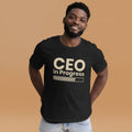 Unisex t-shirt with ‘CEO in Progress’ entrepreneurial design — WYVibe premium tee.