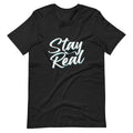 Unisex t-shirt with ‘Stay Real. Stay WYV.’ streetwear text design — WYVibe tee.