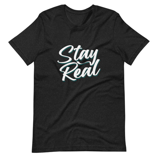 Unisex t-shirt with ‘Stay Real. Stay WYV.’ streetwear text design — WYVibe tee.