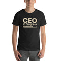 Unisex t-shirt with ‘CEO in Progress’ entrepreneurial design — WYVibe premium tee.
