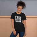 Unisex t-shirt with ‘Sleep Less. Dream More.’ motivational entrepreneur design — WYVibe tee.