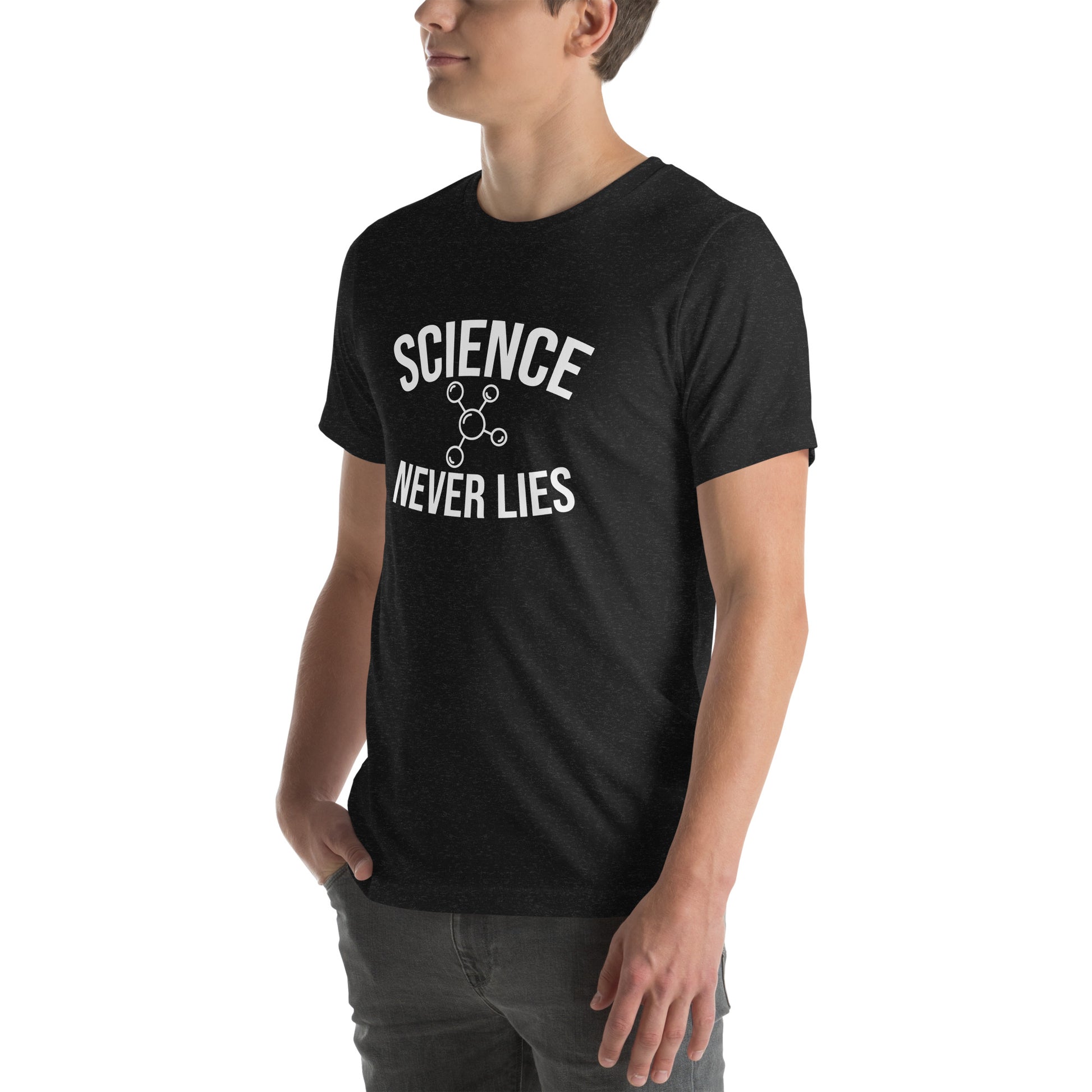 Unisex t-shirt with ‘Science Never Lies’ text design — WYVibe STEM tee.