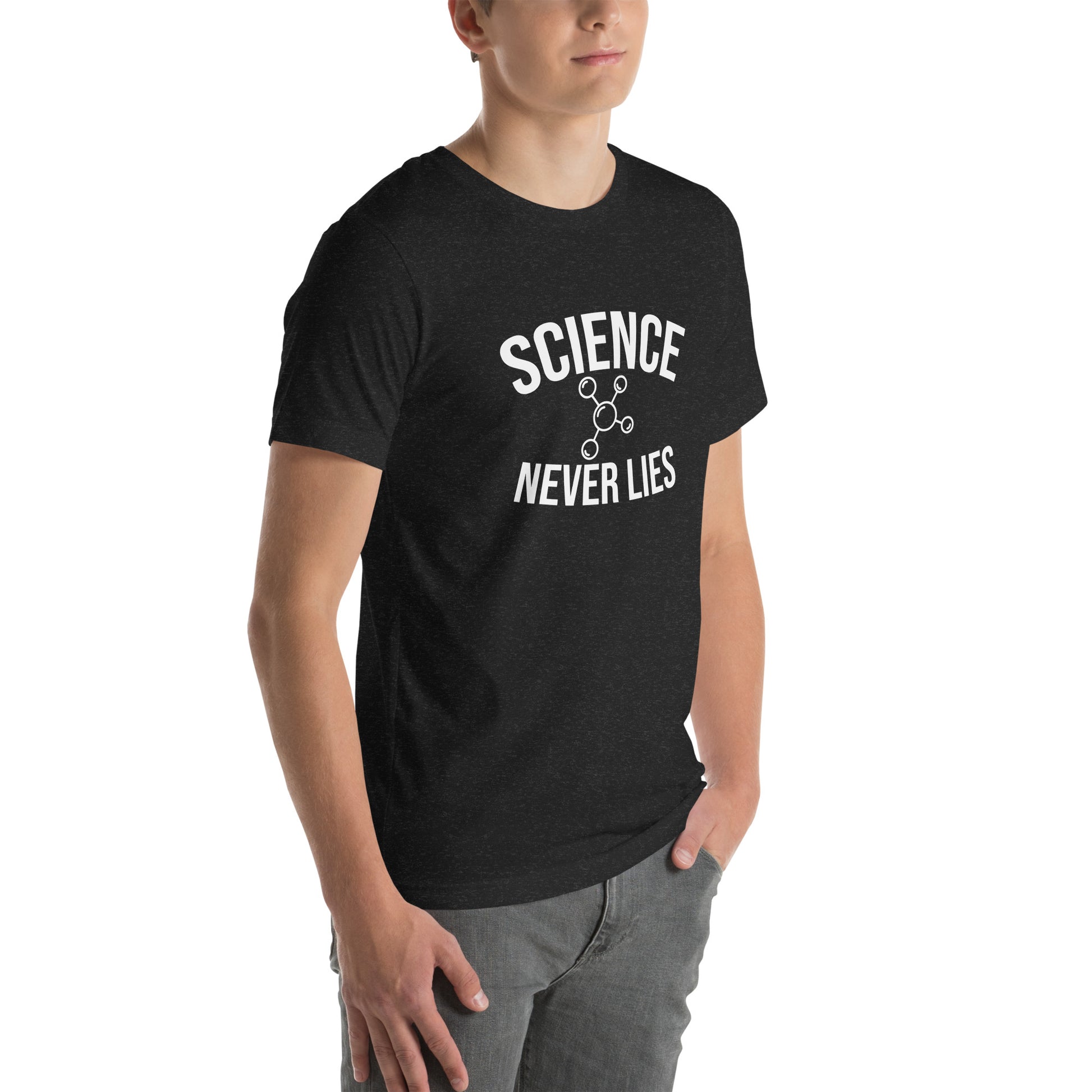 Unisex t-shirt with ‘Science Never Lies’ text design — WYVibe STEM tee.